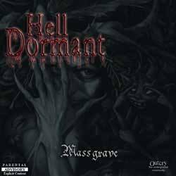 Hell Dormant : Mass Grave